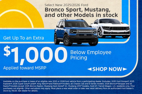 Get up to an Extra $1,000 Below Employee Pricing